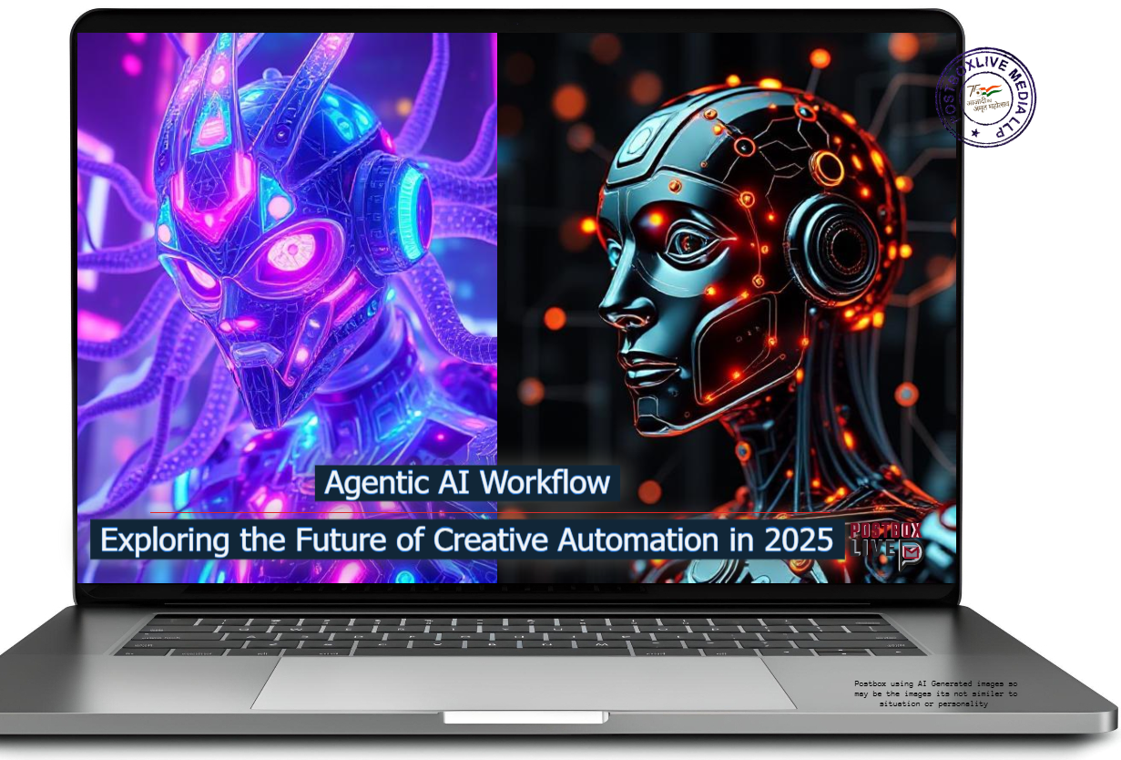 Agentic AI Workflow: Exploring the Future of Creative Automation in 2025