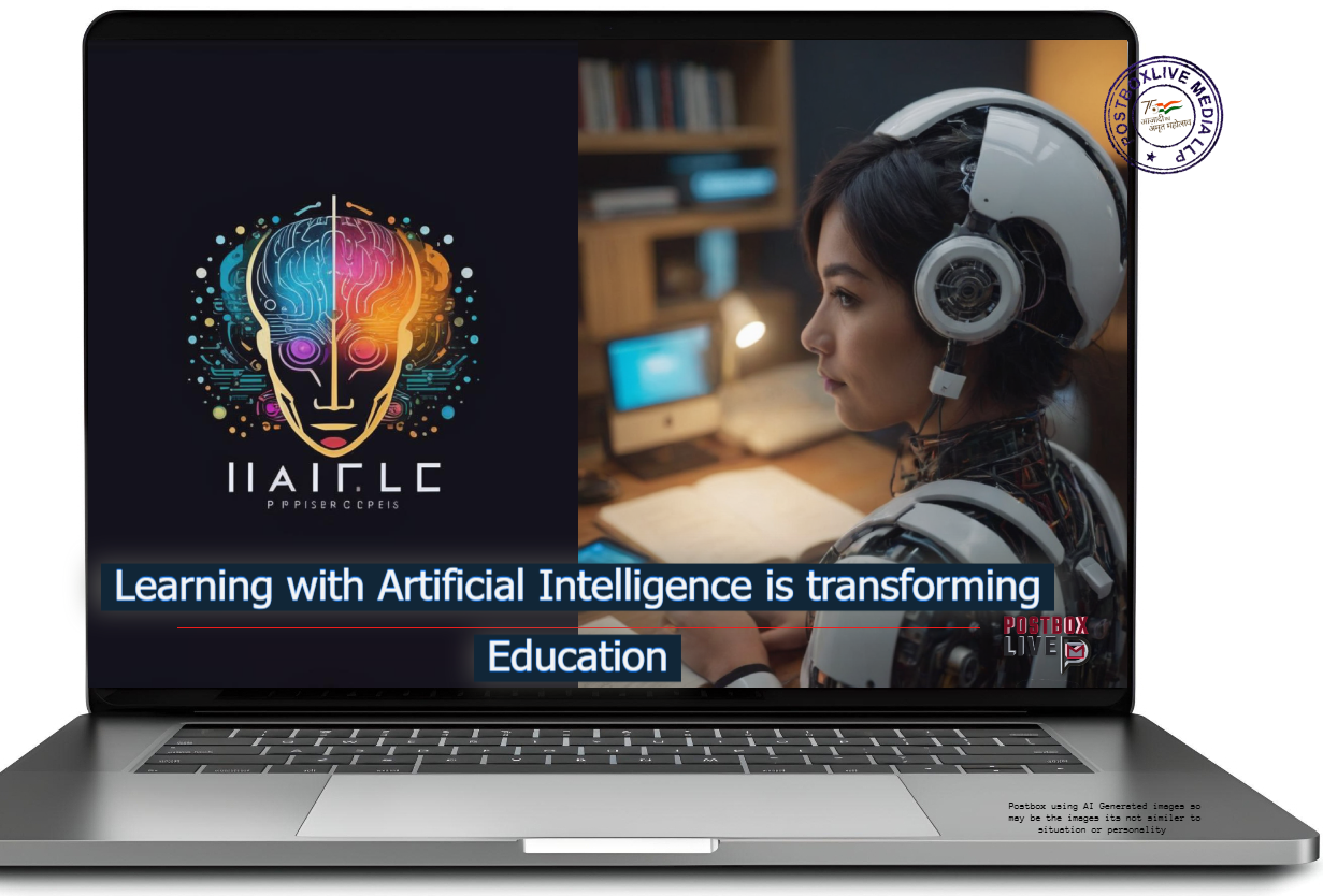 Learning with Artificial Intelligence is transforming education