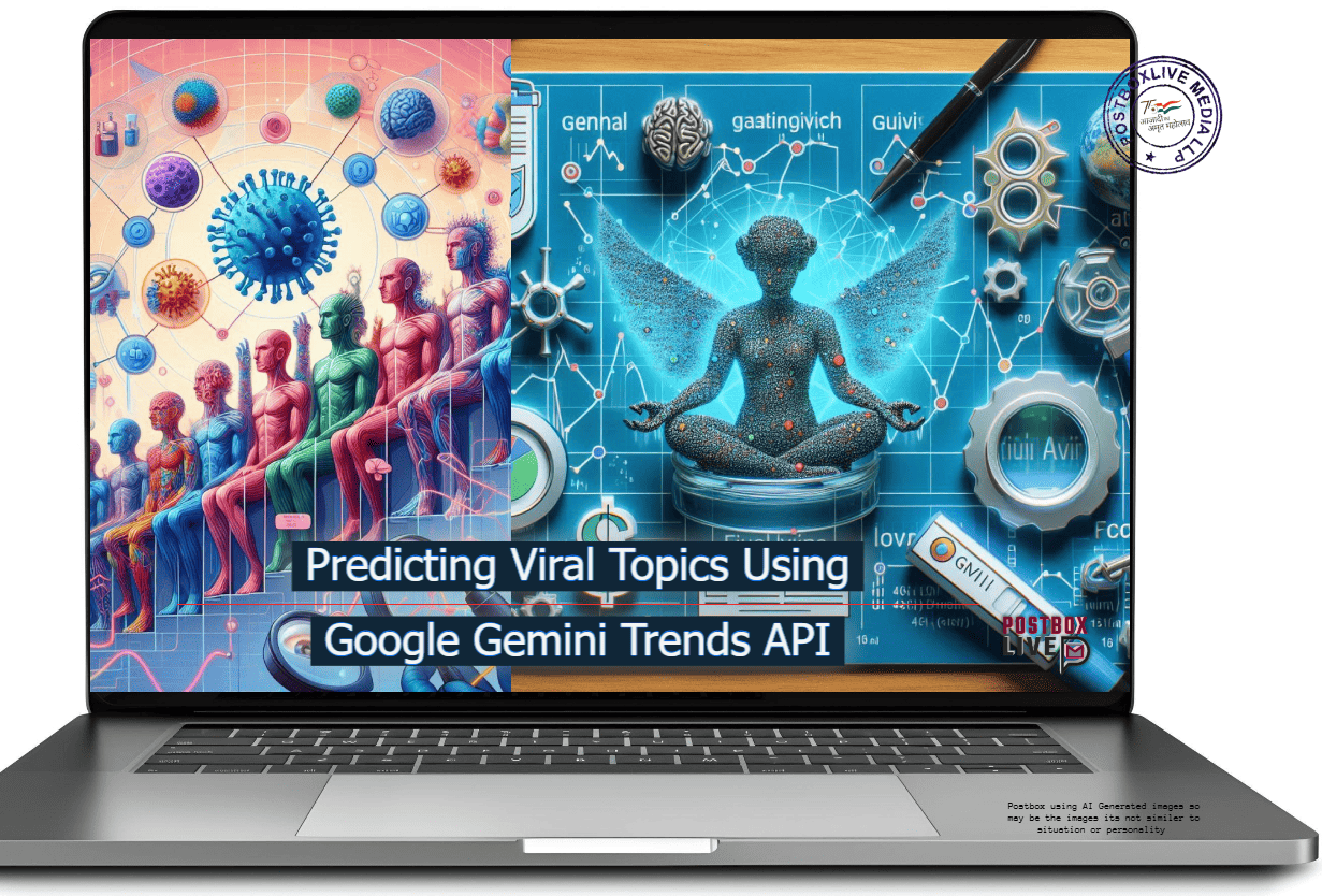 Predicting Viral Topics Using Google Gemini Trends API